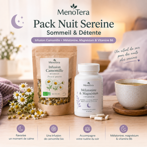 Pack Nuit Sereine MenoTera avec infusion de camomille, mélatonine, magnésium et vitamine B6